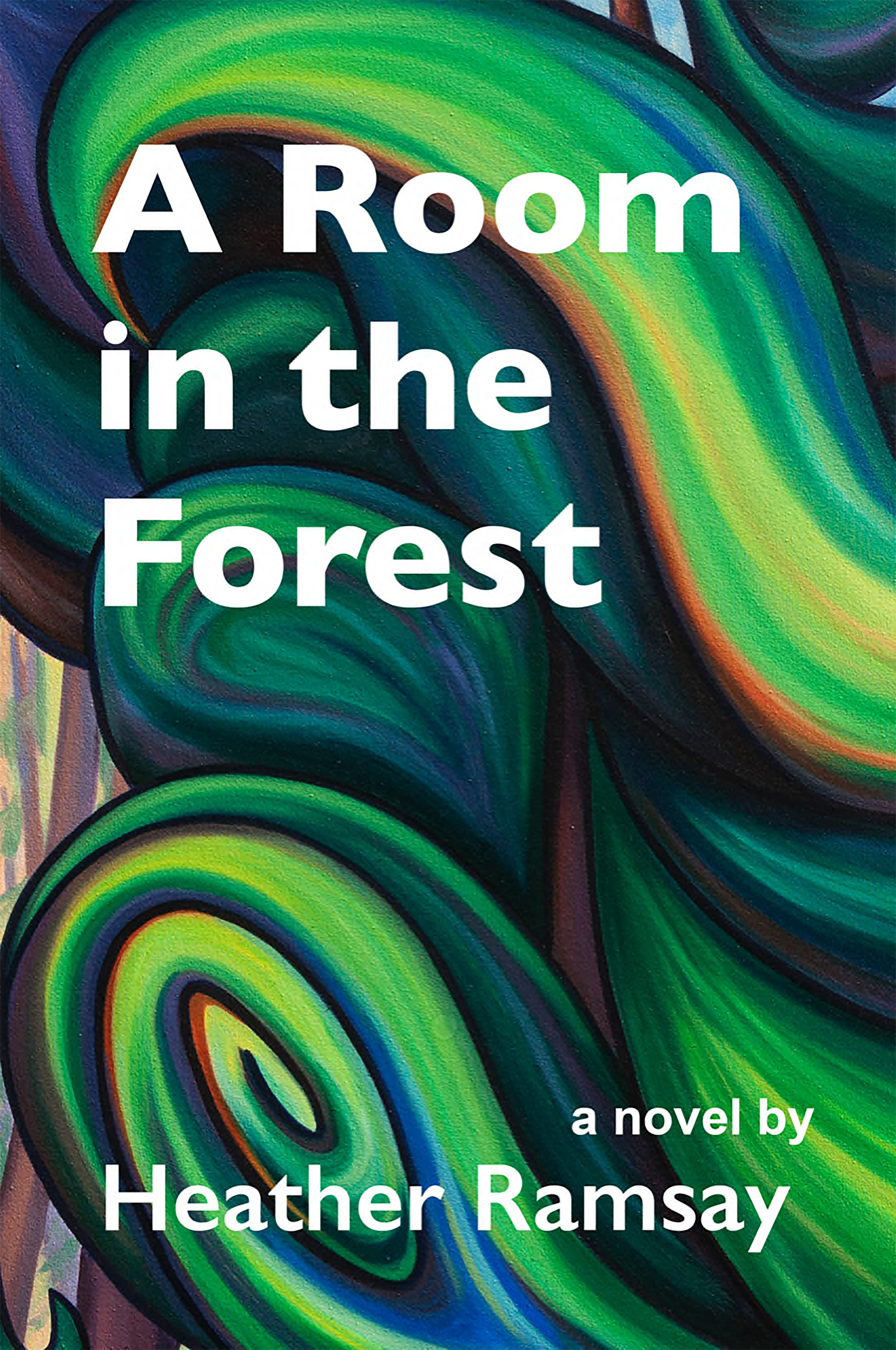 A book cover image with the words 'A Room in the Forest' and 'a novel by Heather Ramsay' on top of abstract swirls of green, blue, brown, and orange