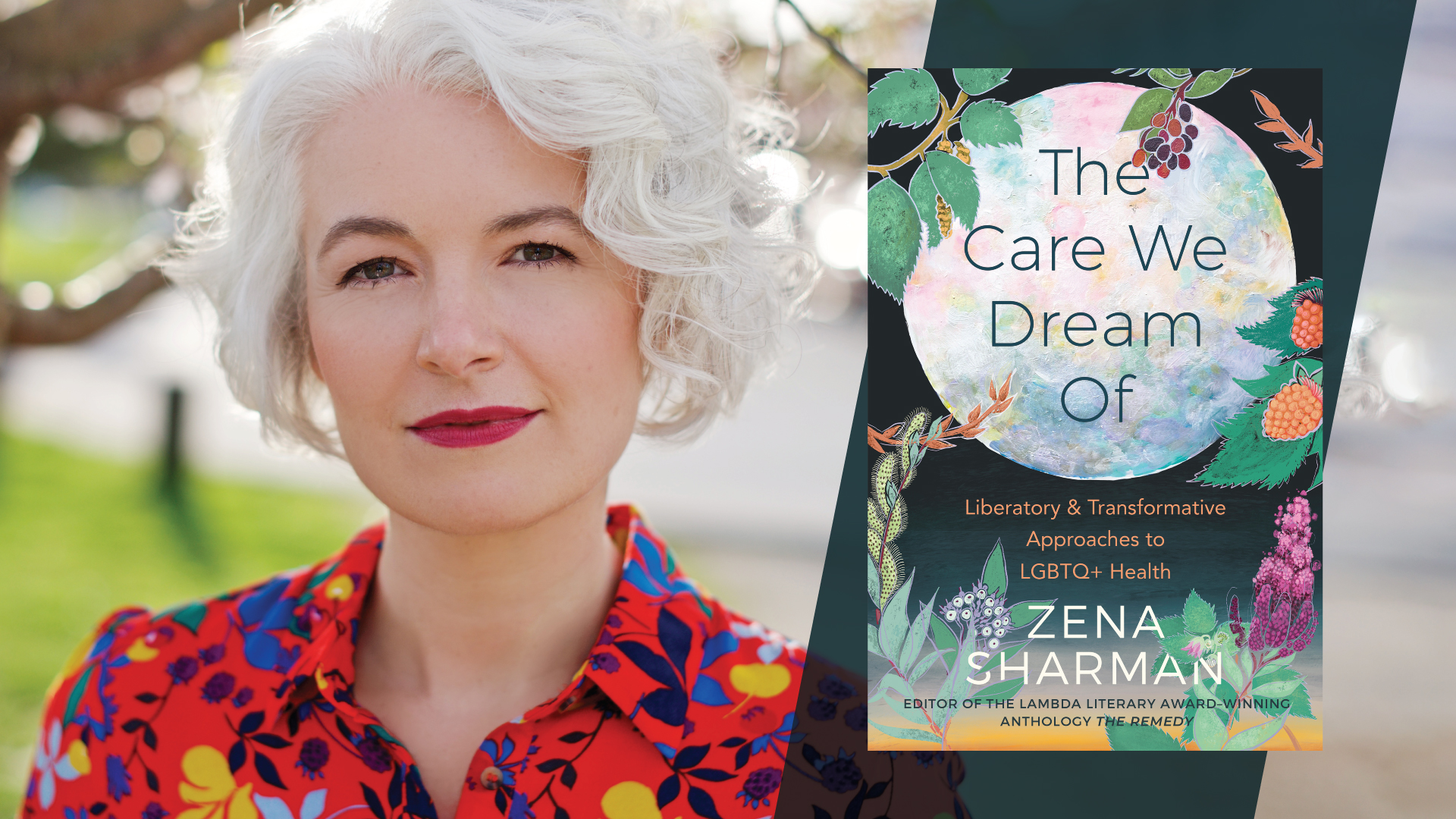 The Care We Dream Of by Zena Sharman
