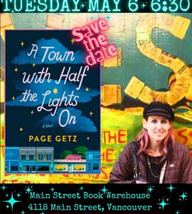 The book launch poster advertising Page Getz' novel A Town with Half the Lights On.  